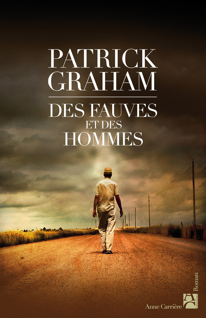 Des Fauves et des hommes Des Fauves et des hommes