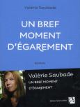 Un bref moment d'égarement