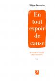 En tout espoir de cause (le monde de demain a déjà commencé)