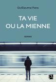 Ta vie ou la mienne
