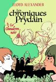 Les Chroniques de Prydain - Tome 2: Le Chaudron noir