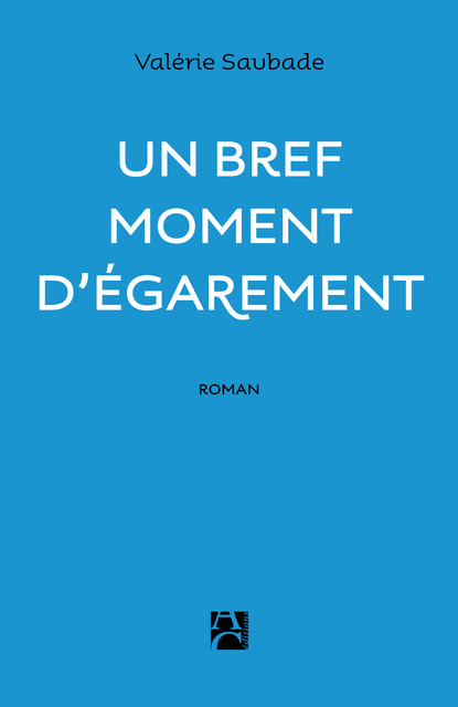 Un bref moment d’égarement