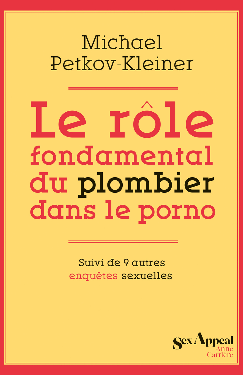 Le rôle fondamental du plombier dans le porno