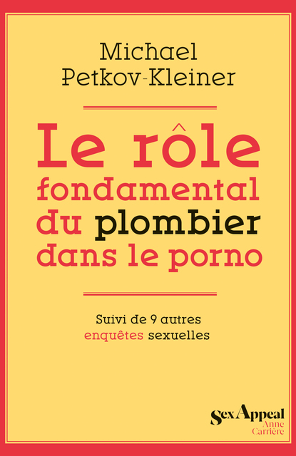 Le rôle fondamental du plombier dans le porno