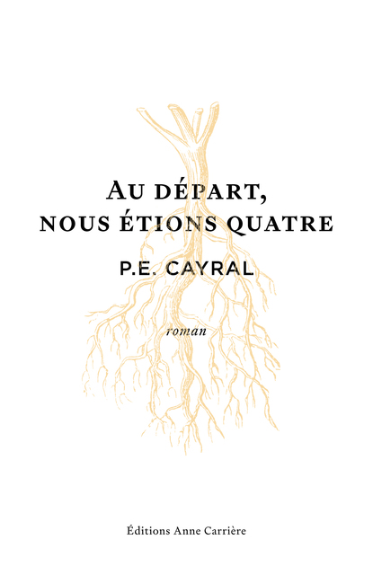 Au départ, nous étions quatre