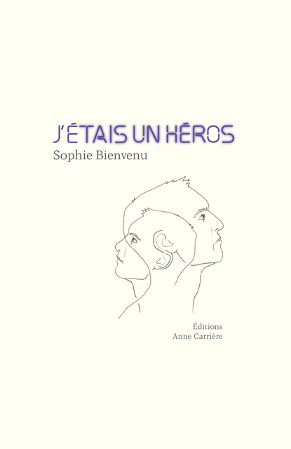 J’étais un héros
