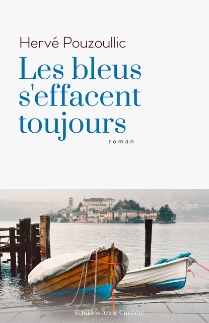 Les bleus d’effacent toujours