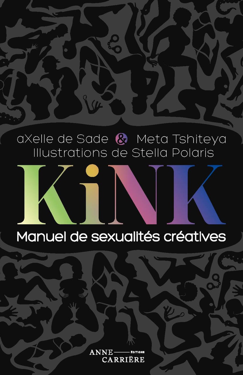 Kink <small>Manuel de sexualités créatives</small> Kink <small>Manuel de sexualités créatives</small>