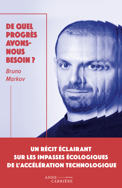 De quel progrès avons-nous besoin De quel progrès avons-nous besoin