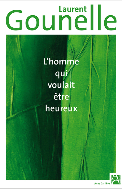 L’homme qui voulait être heureux