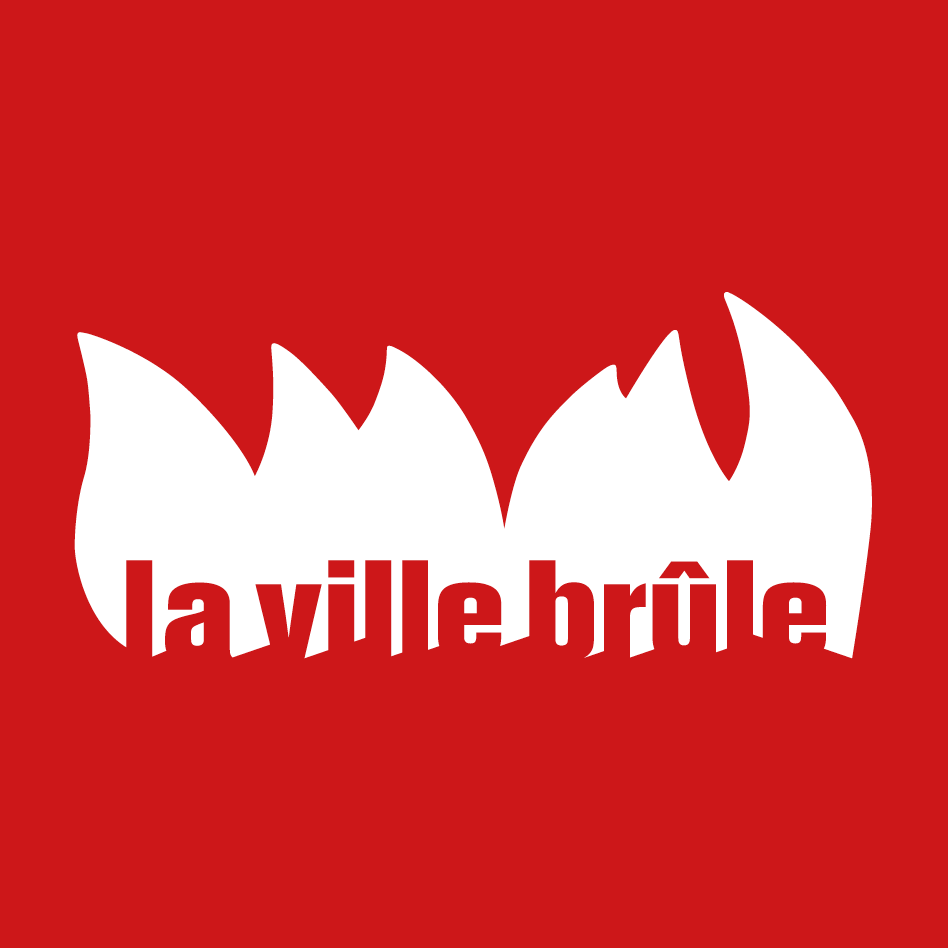 La Ville Brûle